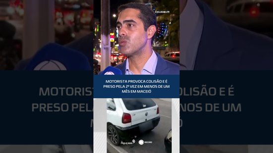 Reincidência: em menos de 30 dias, motorista é preso de novo após causar colisão em Maceió #CidadeAL
