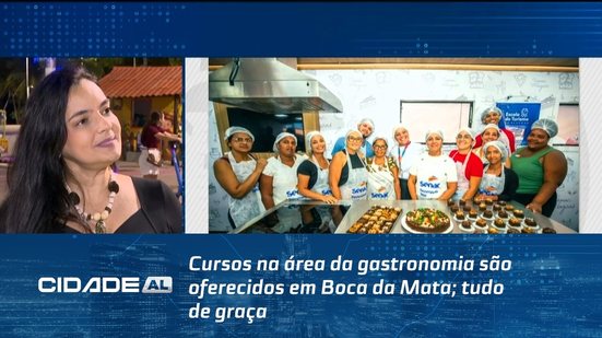 Cursos na área da gastronomia são oferecidos em Boca da Mata; tudo de graça