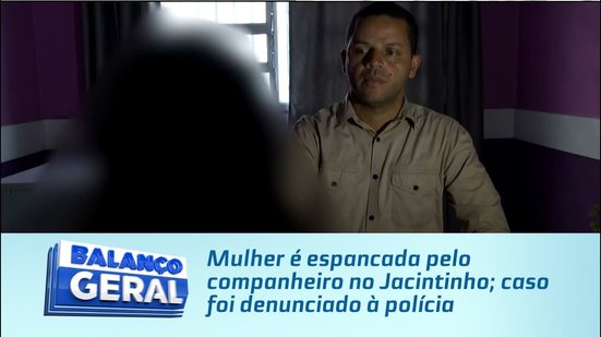 Mulher é espancada pelo companheiro no Jacintinho; caso foi denunciado à polícia