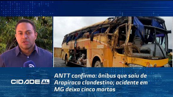 ANTT confirma: ônibus que saiu de Arapiraca clandestino; acidente em MG deixa cinco mortos