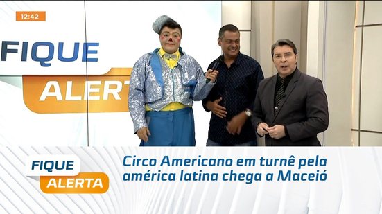Circo Americano em turnê pela américa latina chega a Maceió