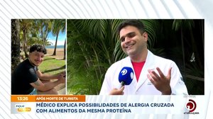 Médico explica possibilidades de alergia cruzada com alimentos da mesma proteína