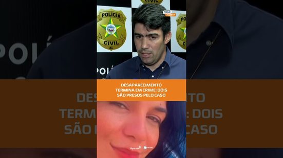Dupla é presa por morte de mulher que estava desaparecida há 6 dias #FiqueAlerta