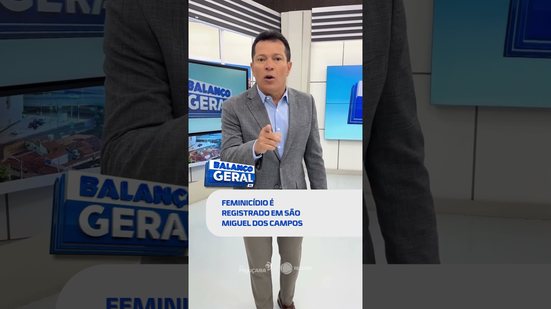 🗞️ DESTAQUES: São Miguel dos Campos registra caso grave de feminicídio #BalançoGeralAL