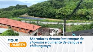 Moradores denunciam tanque de chorume e aumento de dengue e chikungunya