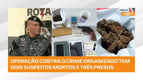 Dois suspeitos morrem em confronto com a polícia durante operação; três foram presos