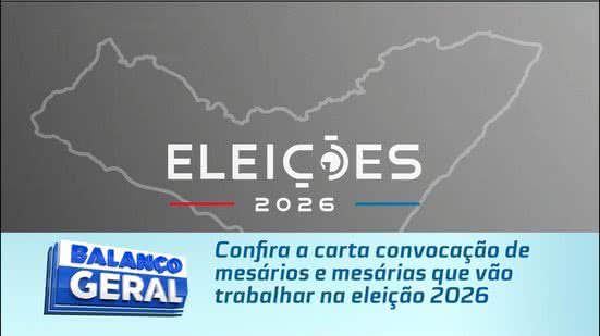 Confira a carta convocação de mesários e mesárias que vão trabalhar na eleição 2026