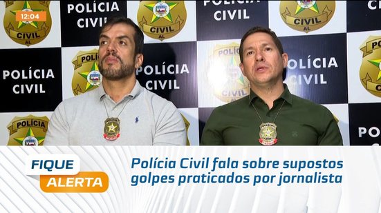 Polícia Civil fala sobre supostos golpes praticados por jornalista