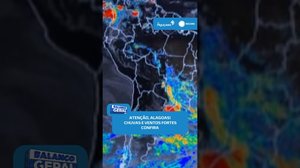 🌧️Atenção! 33 municípios de Alagoas podem enfrentar chuva forte hoje #BalançoGeralAL