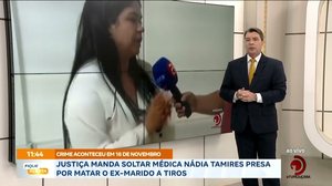 Justiça manda soltar médica Nádia Tamires presa por matar o ex-marido a tiros