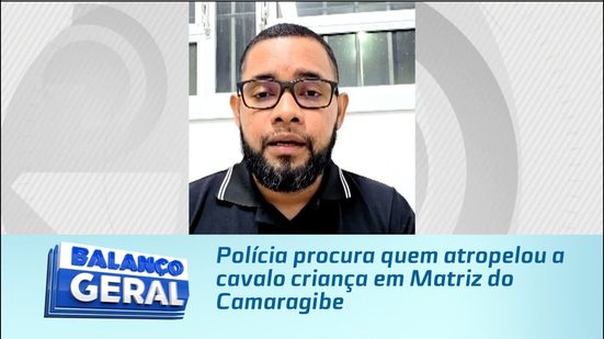 Polícia procura quem atropelou a cavalo criança em Matriz do Camaragibe